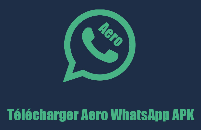 Télécharger WhatsApp Aero 2023 APK Nouvelle version pour Android